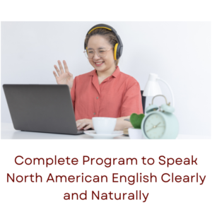complete program to speak north american english clearly and naturally